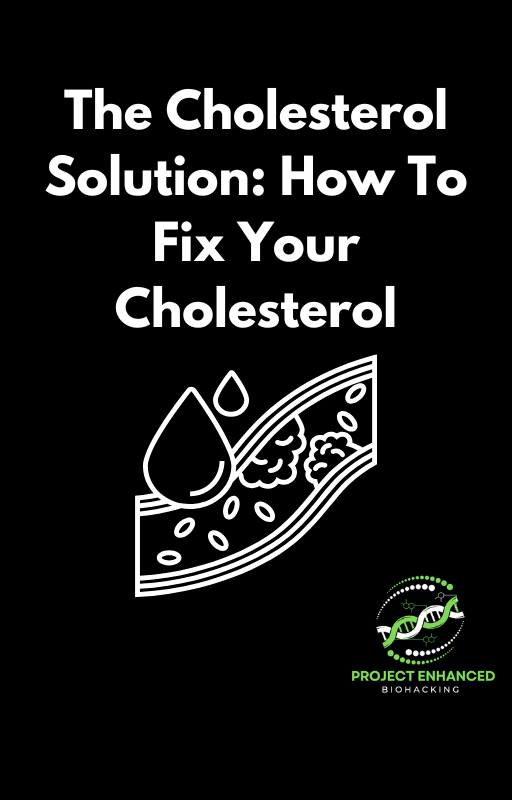 The Cholesterol Solution: How To Fix Your Cholesterol